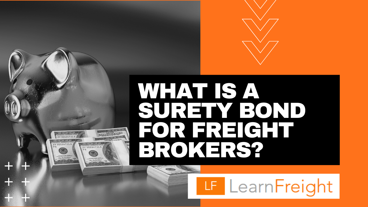 What is a surety bond in freight brokering? - Freight Broker Training ...